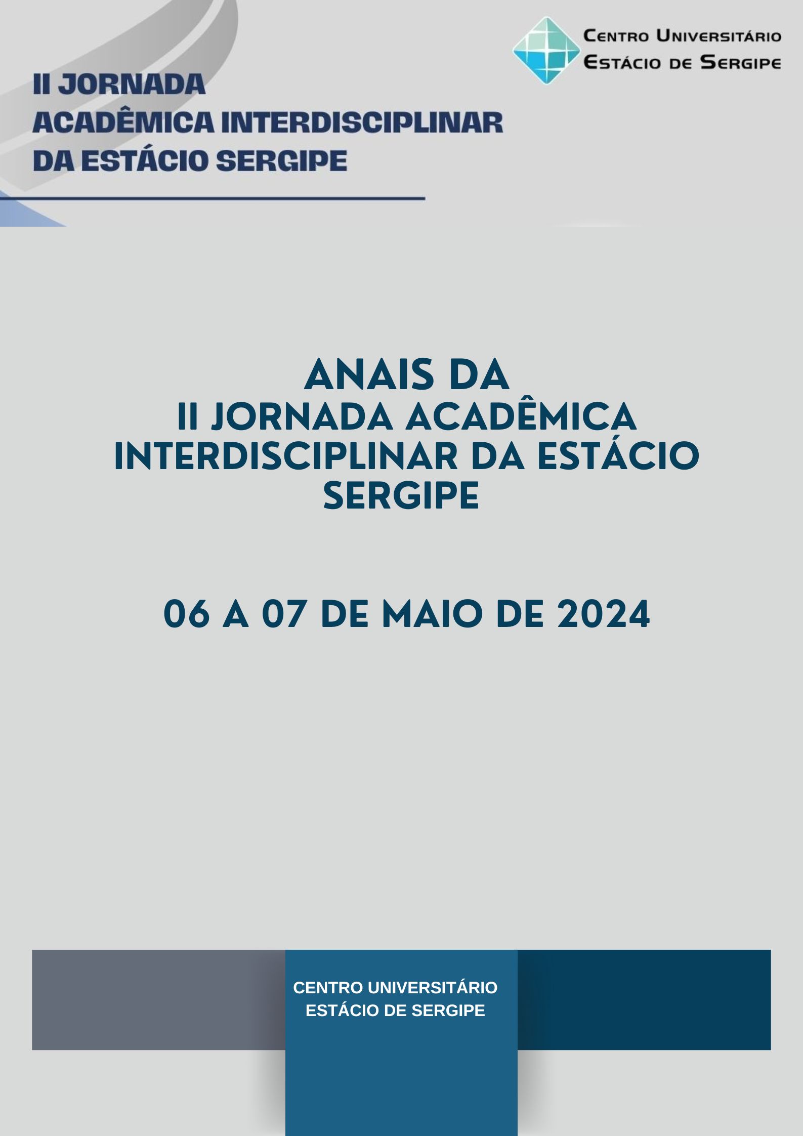 					Visualizar v. 2 n. 1 (2024): Anais da II JAI Estácio Sergipe
				